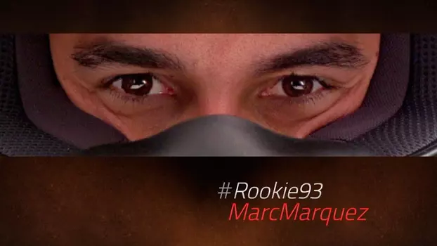 Watch #Rookie93 Marc Marquez: Beyond the Smile Trailer