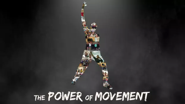 Watch The Power of Movement Trailer