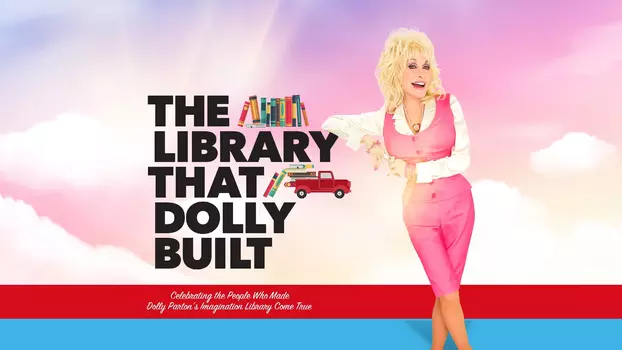 Watch The Library That Dolly Built Trailer