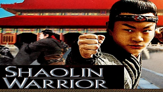 Watch Shaolin Warrior Trailer