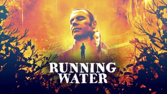 Watch Running Water Trailer