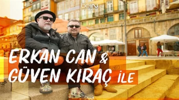 Erkan Can & Güven Kıraç ile