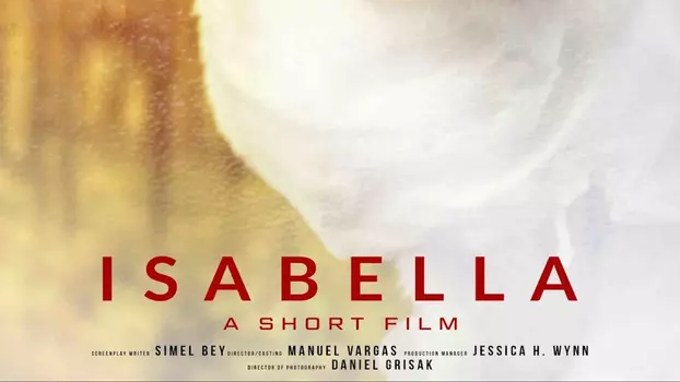 Watch Isabella Trailer
