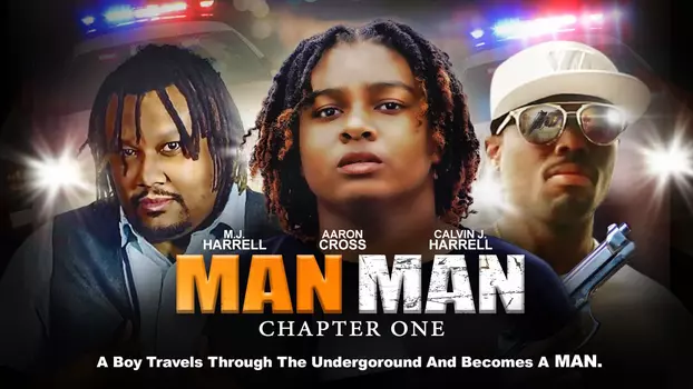 Man Man: Chapter One