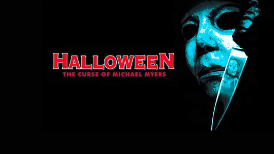 Halloween: The Curse of Michael Myers