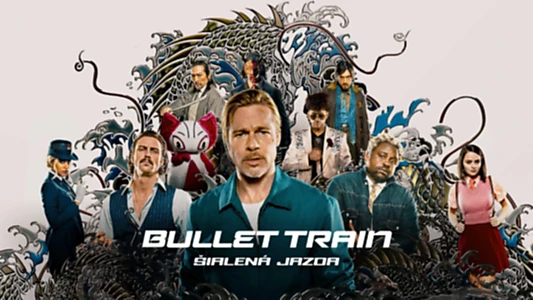 Bullet Train