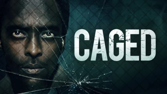 Watch Caged Trailer