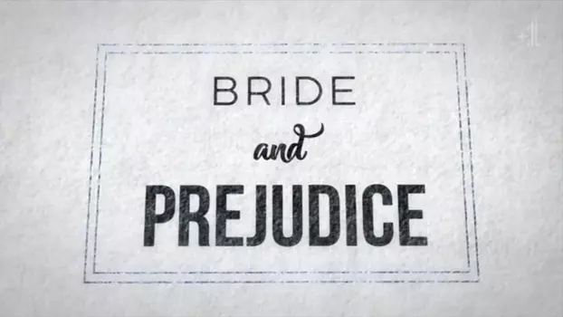 Bride & Prejudice