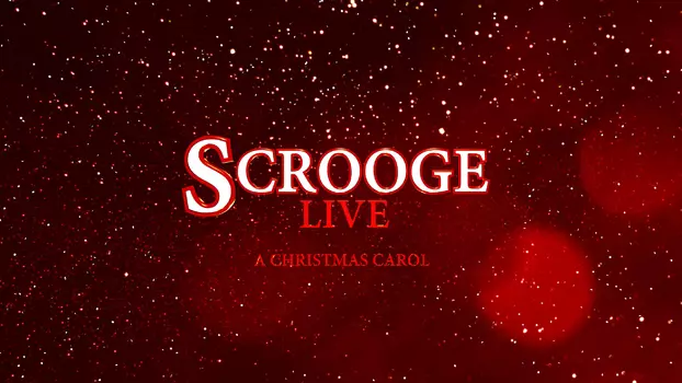 Scrooge Live