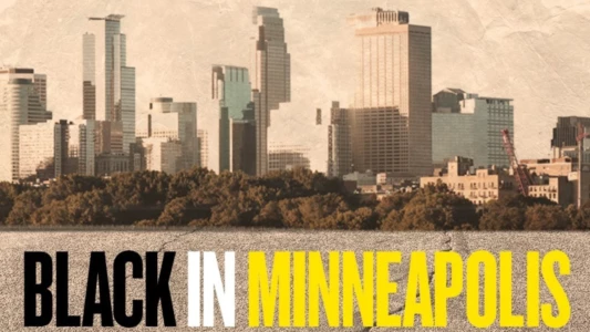 Watch Black in Minneapolis Trailer