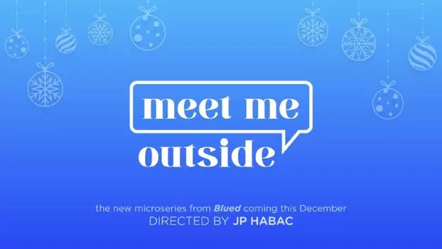 Watch Meet Me Outside Trailer