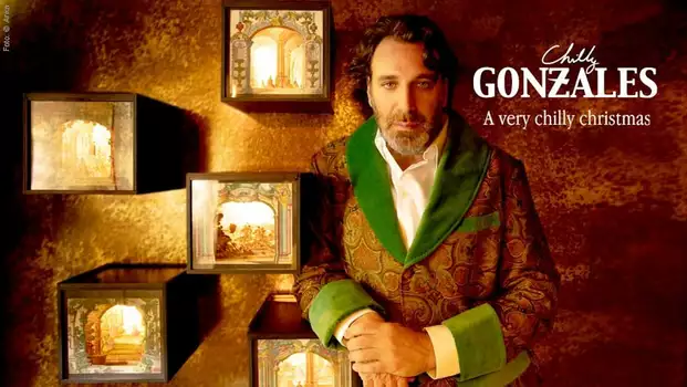 Chilly Gonzales Presents: A Very Chilly Christmas Special