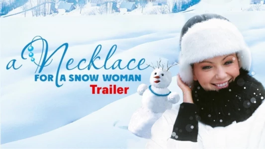 Watch Necklace for a snow woman Trailer