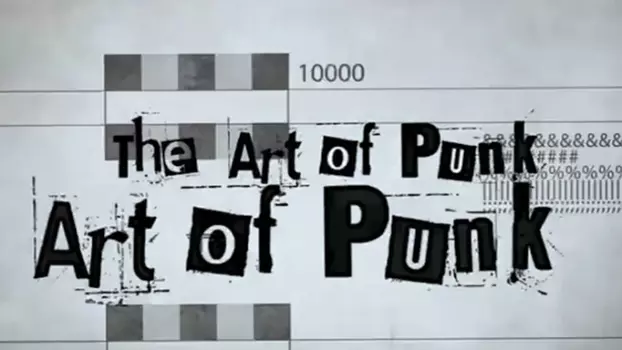 Watch The Art of Punk Trailer