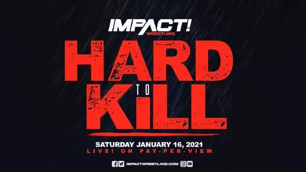 IMPACT Wrestling: Hard to Kill 2021