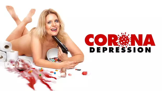 Watch Corona Depression Trailer