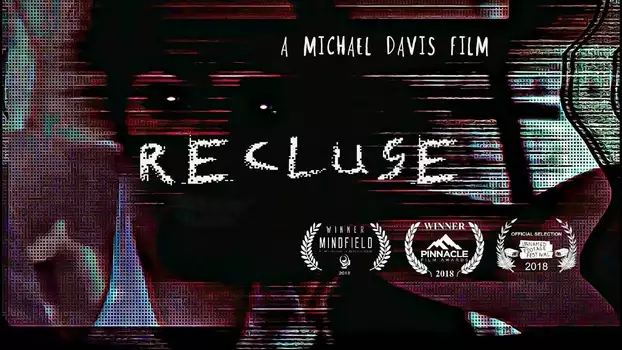 Watch Recluse Trailer