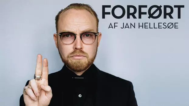 Forført - af Jan Hellesøe