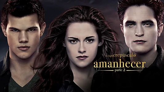 The Twilight Saga: Breaking Dawn - Part 2