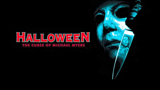 Halloween: The Curse of Michael Myers