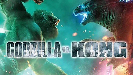Godzilla vs. Kong