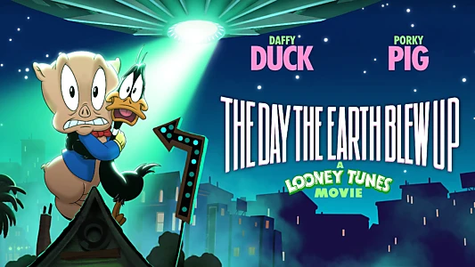 The Day the Earth Blew Up: A Looney Tunes Movie