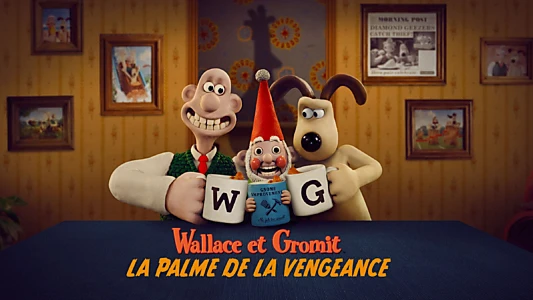 Wallace & Gromit: Vengeance Most Fowl