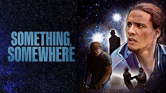 Watch Something, Somewhere Trailer