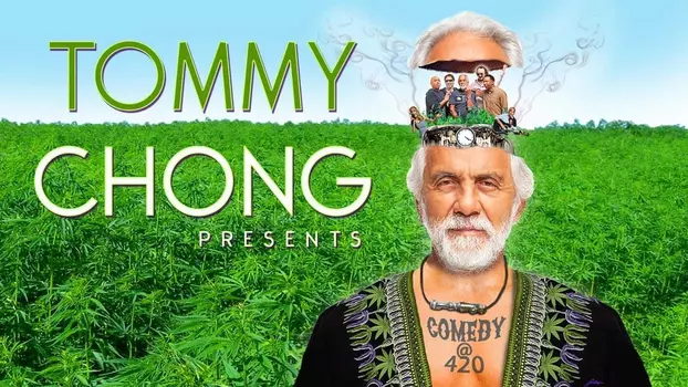 Watch Tommy Chong Presents Comedy at 420 Trailer