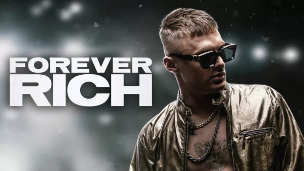 Watch Forever Rich Trailer