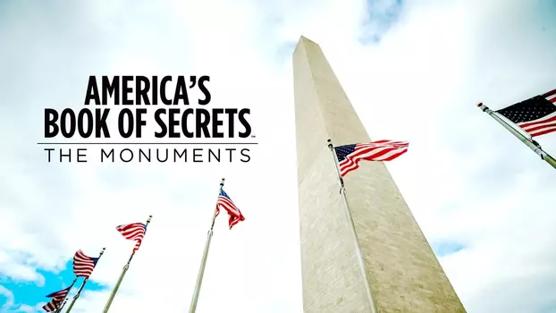 America's Book of Secrets: The Monuments