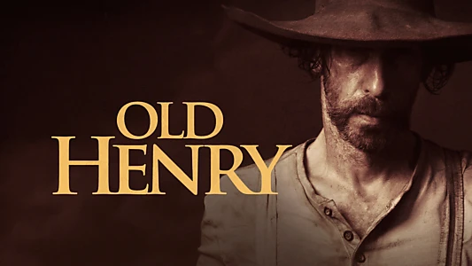 Watch Old Henry Trailer