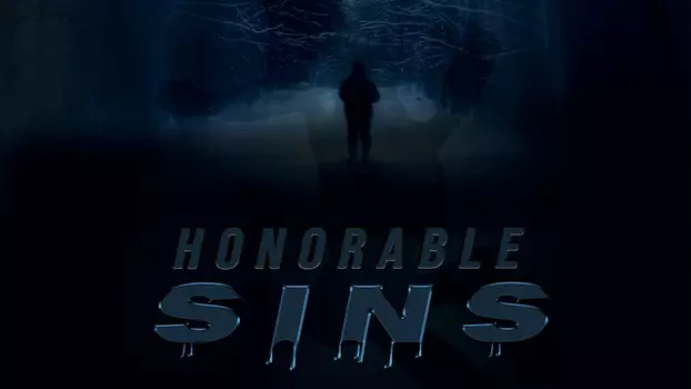 Watch Honorable Sins Trailer