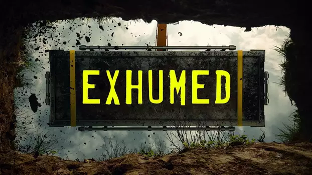 Watch Exhumed Trailer
