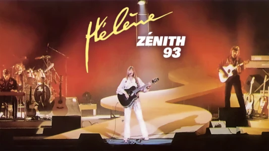Hélène - Zénith 93