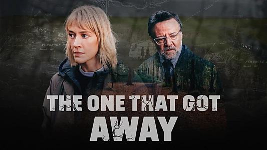The One That Got Away