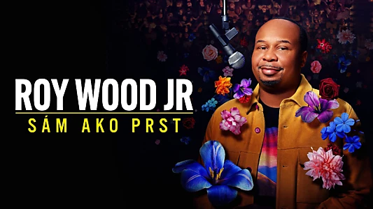 Roy Wood Jr.: Lonely Flowers