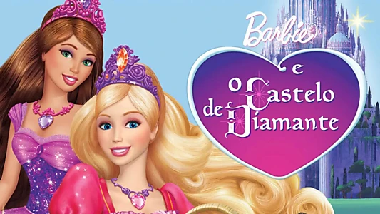 Barbie and the Diamond Castle