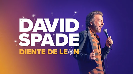 David Spade: Dandelion