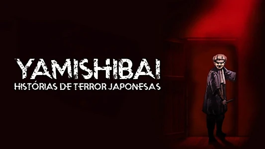 Theatre of Darkness: Yamishibai