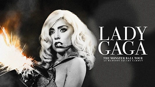 Lady Gaga Presents: The Monster Ball Tour at Madison Square Garden