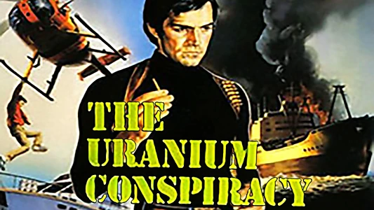 The Uranium Conspiracy