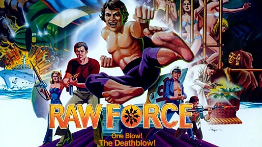 Raw Force