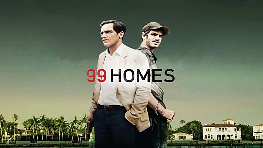 99 Homes