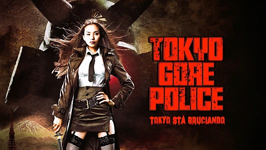 Tokyo Gore Police