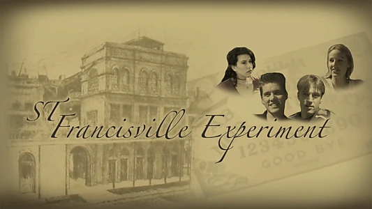 The St. Francisville Experiment