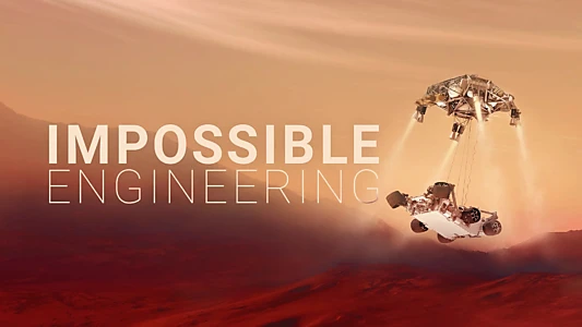 Impossible Engineering