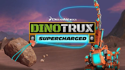 Dinotrux: Supercharged