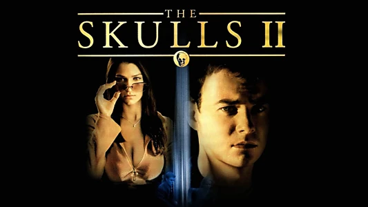 The Skulls II