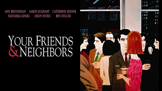 Your Friends & Neighbors